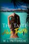 The Taste of Her Truth (Jessica's Game, #3)