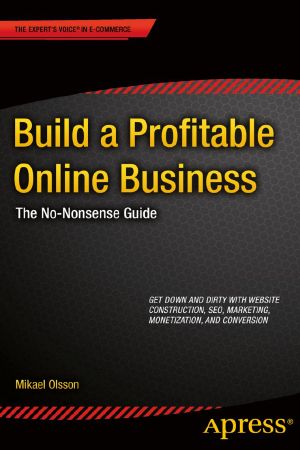 Build a Profitable Online Business · The No-Nonsense Guide