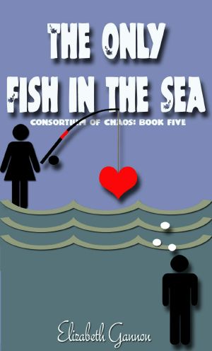 The Only Fish in the Sea (Consortium of Chaos Book 5)