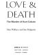 Love & Death · the Murder of Kurt Cobain