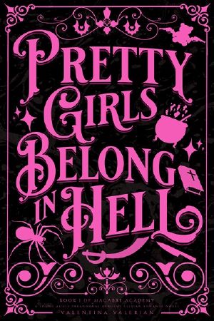 Pretty Girls Belong in Hell