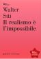 Il Realismo è L'Impossibile