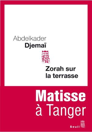 Zorah Sur La Terrasse · Matisse À Tanger