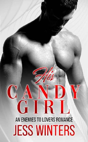 His Candy Girl · an Enemies to Lovers Romance