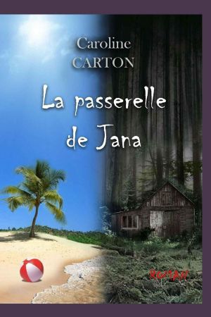 La Passerelle de Jana