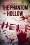 The Phantom Hollow