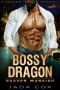 Bossy Dragon: A Dragon Shifter Romance