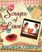 Scraps of Love