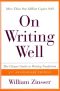 On Writing Well, The Classic Guide to Writing Nonfiction, 6e (2001)