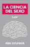 La Ciencia Del Sexo