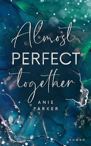 Almost Perfect Together