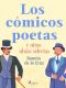 Los cómicos poetas y otras obras selectas