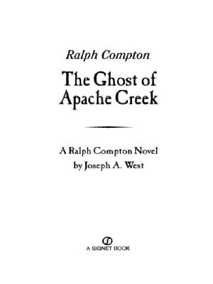 Ralph Compton the Ghost of Apache Creek (9781101545560)