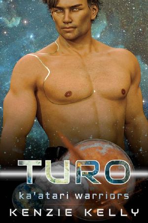 Turo: A SciFi Alien Warrior Romance (Ka'atari Warriors Book 4)