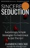 Sincere Seduction