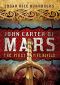 John Carter of Mars, John Carter of Mars, The First Five Noval