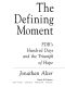 The Defining Moment · FDR's Hundred Days and the Triumph of Hope