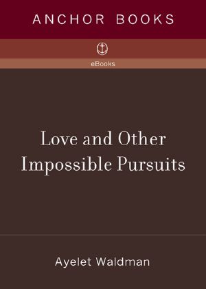 Love and Other Impossible Pursuits