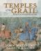 Temples of the Grail