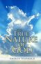 The True Nature of God