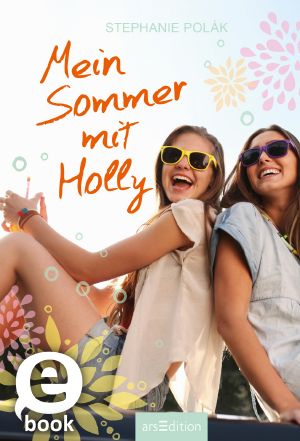 Mein Sommer mit Holly