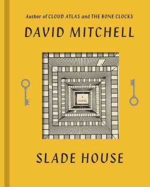 Slade House · A Novel