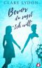 Bevor du sagst »Ich will« (German Edition)