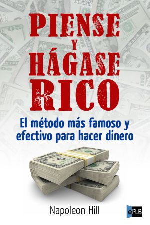 Piense y hágase rico