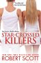 Star-Crossed Killers