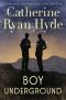 Boy Underground