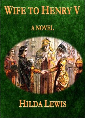 Wife to Henry V · A Novel