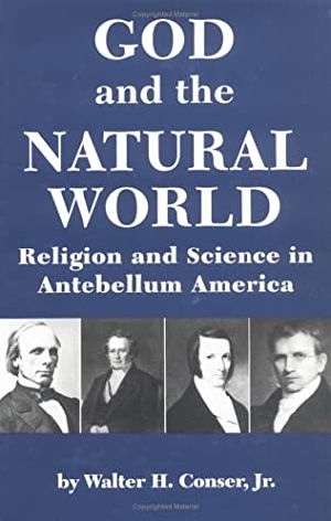 God and the Natural World · Religion and Science in Antebellum America