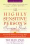 The Highly Sensitive Person's Survival Guide