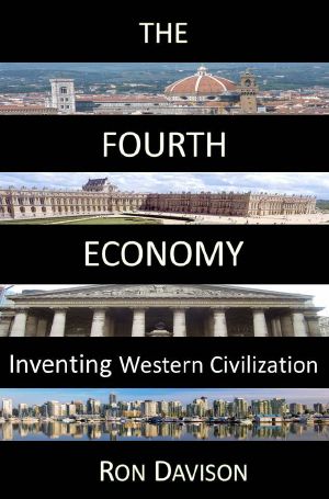The Fourth Economy · Inventing Western Civilization