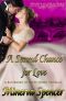 A Second Chance for Love · A Bachelors of Bond Street Novella