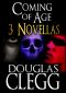 Coming of Age · 3 Novellas