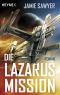 Die Lazarus Mission