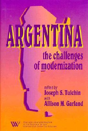 Argentina · The Challenges of Modernization