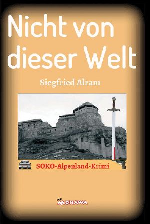 Nicht von dieser Welt · SOKO Alpenland Krimi