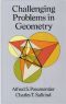 Challenging Problems in Geometry (Dover Books on Mathematics)