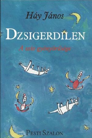 Dzsigerdilen - A szív gyönyörűsége