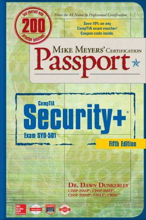 Mike Meyers' CompTIA Security+ Certification Passport · 5th Edition (Exam SY0-501)