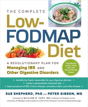 The Complete Low-FODMAP Diet