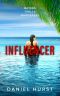 Influencer (Influencing Trilogy Book 2)