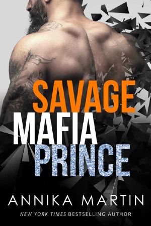 Savage Mafia Prince · A Dangerous Royals Romance