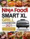 Ninja Foodi Smart XL Grill Cookbook 2021