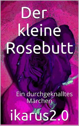 Der kleine Rosebutt