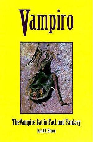 Vampiro · Vampire Bat in Fact Fantasy