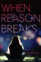 When Reason Breaks