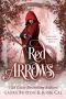 Red Arrows: A Red Riding Hood Retelling (Fairytales Reimagined Book 2)